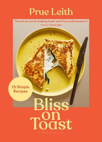 This is the book cover for 'Bliss on Toast' by Prue Leith