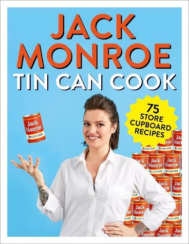 This is the book cover for 'Tin Can Cook' by Jack Monroe