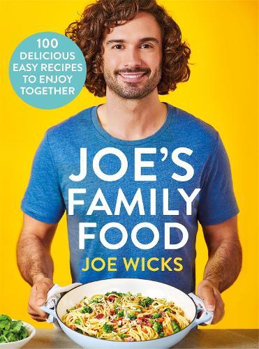 This is the book cover for 'Joe's Family Food' by Joe Wicks