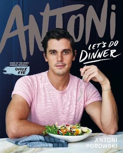 This is the book cover for 'Let's Do Dinner' by Antoni Porowski