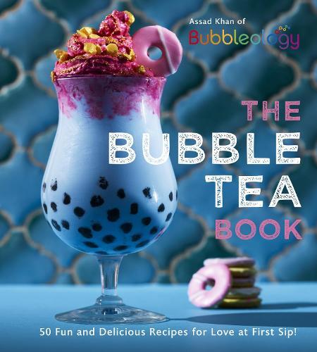 This is the book cover for 'The Bubble Tea Book' by Assad Khan