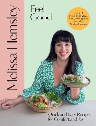 This is the book cover for 'Feel Good' by Melissa Hemsley