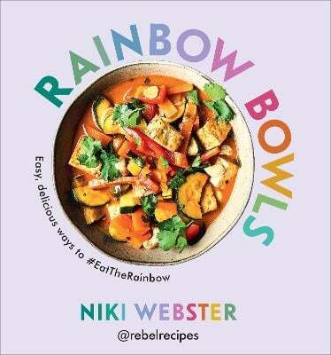 This is the book cover for 'Rainbow Bowls' by Niki Webster