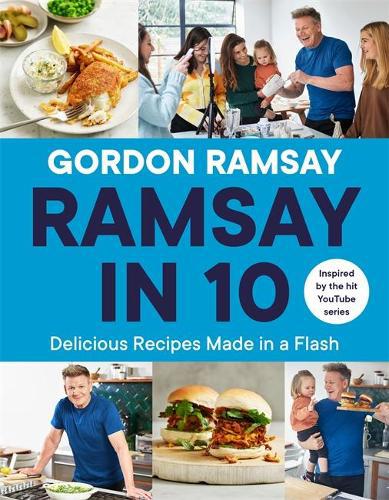 This is the book cover for 'Ramsay in 10' by Gordon Ramsay