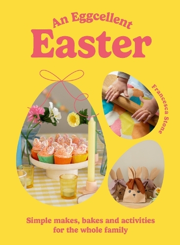 This is the book cover for 'An Eggcellent Easter' by Francesca Stone