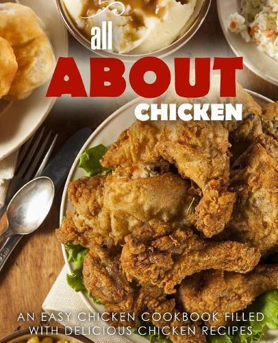 This is the book cover for 'All About Chicken' by Booksumo Press