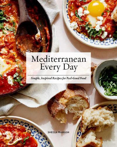 This is the book cover for 'Mediterranean Every Day' by Sheela Prakash