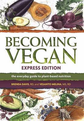 This is the book cover for 'Becoming Vegan Express' by Brenda Davis