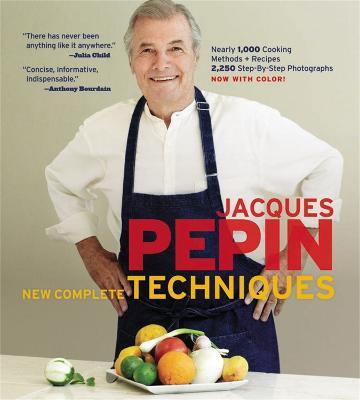 This is the book cover for 'Jacques Pepin New Complete Techniques' by Jacques Pepin