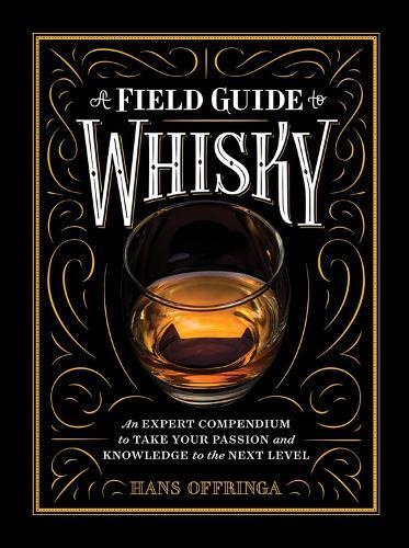 This is the book cover for 'A Field Guide to Whisky' by Hans Offringa