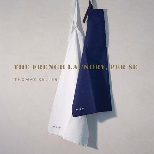 This is the book cover for 'The French Laundry, Per Se' by Thomas Keller