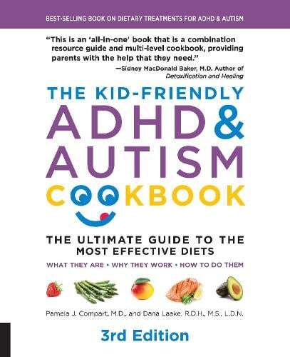 This is the book cover for 'The Kid-Friendly ADHD & Autism Cookbook, 3rd edition' by Pamela J. Compart