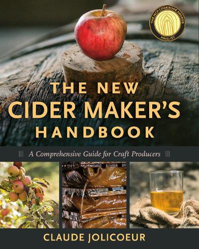 This is the book cover for 'The New Cider Maker's Handbook' by Claude Jolicoeur