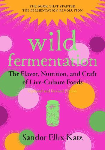 This is the book cover for 'Wild Fermentation' by Sandor Ellix Katz