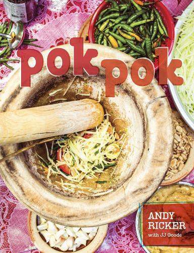 This is the book cover for 'Pok Pok' by Andy Ricker