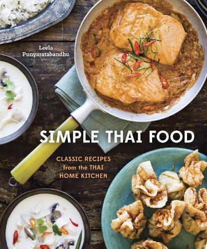 This is the book cover for 'Simple Thai Food' by Leela Punyaratabandhu