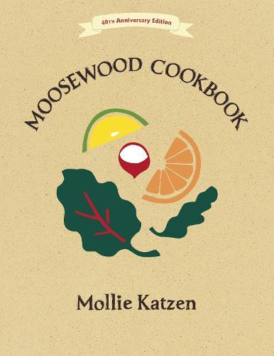 This is the book cover for 'The Moosewood Cookbook' by Mollie Katzen