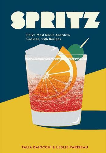 This is the book cover for 'Spritz' by Talia Baiocchi