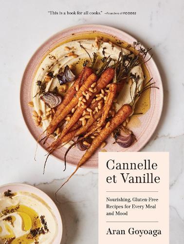 This is the book cover for 'Cannelle et Vanille' by Aran Goyoaga