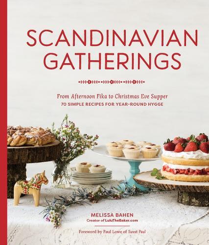 This is the book cover for 'Scandinavian Gatherings' by Melissa Bahen