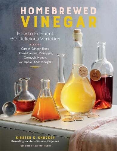 This is the book cover for 'Homebrewed Vinegar' by Kirsten K. Shockey