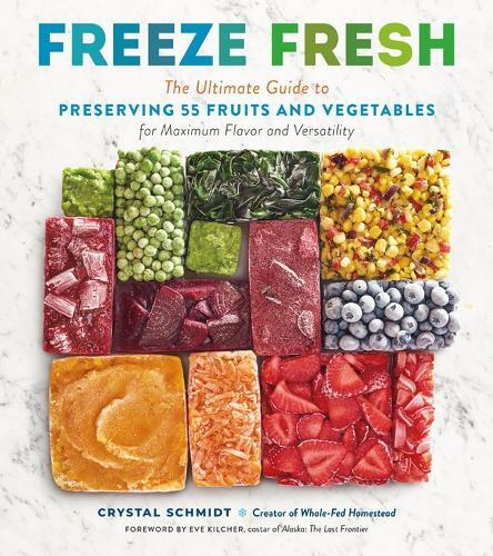 This is the book cover for 'Freeze Fresh' by Crystal Schmidt