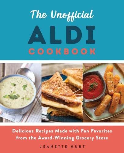 This is the book cover for 'The Unofficial Aldi Cookbook' by Jeanette Hurt