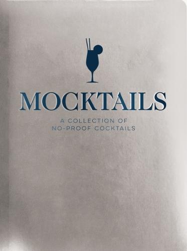 This is the book cover for 'Mocktails' by Cider Mill Press