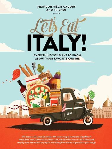 This is the book cover for 'Let's Eat Italy!' by François-Régis Gaudry