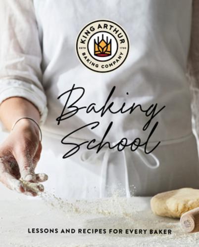 This is the book cover for 'The King Arthur Baking School' by King Arthur Baking Company