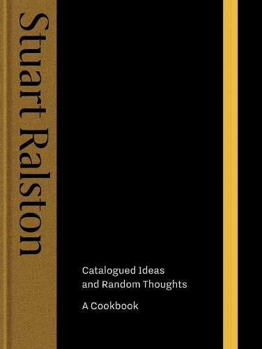 This is the book cover for 'Catalogued Ideas and Random Thoughts' by Stuart Ralston