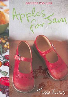 This is the book cover for 'Apples for Jam' by Tessa Kiros