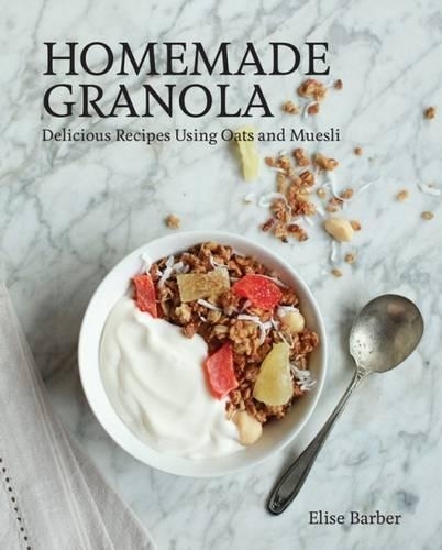 This is the book cover for 'Homemade Granola' by Elise Barber