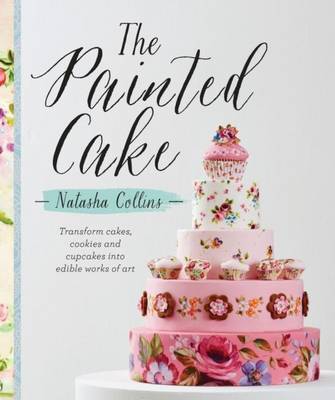 This is the book cover for 'The Painted Cake' by Natasha Collins