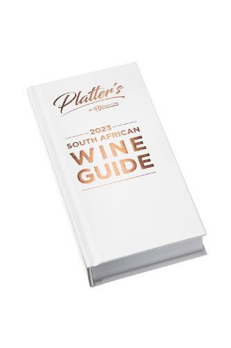 This is the book cover for 'Platter's South African Wine Guide 2023' by Philip van Zyl