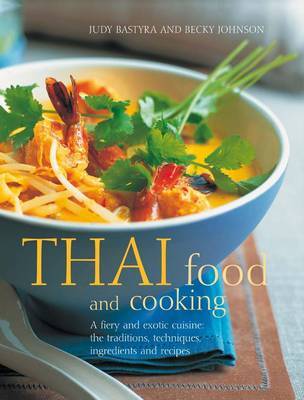 This is the book cover for 'Thai Food & Cooking' by Judy & Johnson, Becky Bastyra