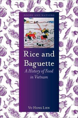 This is the book cover for 'Rice and Baguette' by Vu Hong Lien