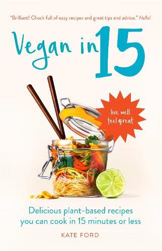 This is the book cover for 'Vegan in 15' by Kate Ford