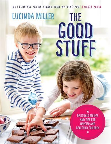 This is the book cover for 'The Good Stuff' by Lucinda Miller