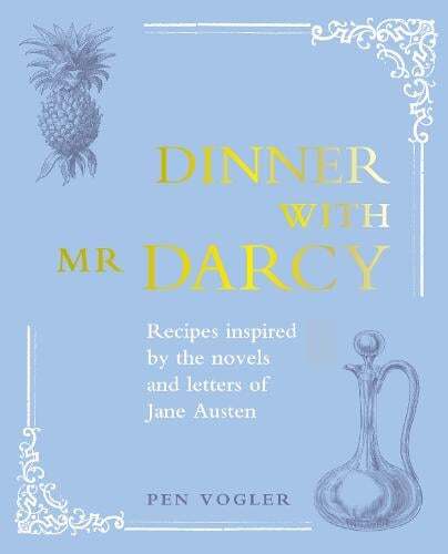 This is the book cover for 'Dinner with Mr Darcy' by Pen Vogler