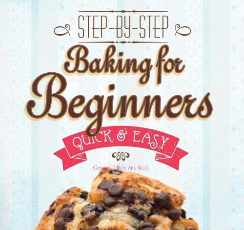 This is the book cover for 'Baking for Beginners' by Ann Nicol