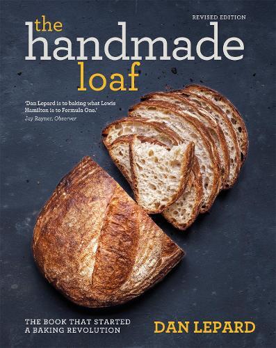 This is the book cover for 'The Handmade Loaf' by Dan Lepard