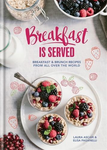 This is the book cover for 'Breakfast is Served' by Laura Ascari