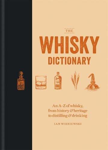 This is the book cover for 'The Whisky Dictionary' by Ian Wisniewski