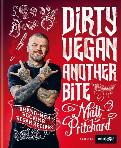 This is the book cover for 'Dirty Vegan: Another Bite' by Matt Pritchard