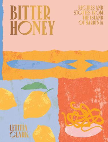 This is the book cover for 'Bitter Honey' by Letitia Clark