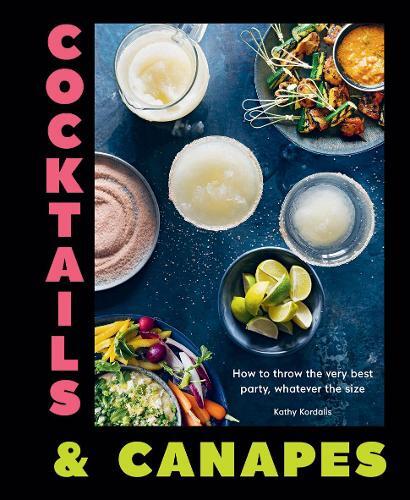 This is the book cover for 'Cocktails & Canapes' by Kathy Kordalis