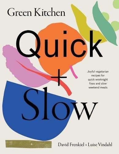 This is the book cover for 'Green Kitchen: Quick & Slow' by David Frenkiel