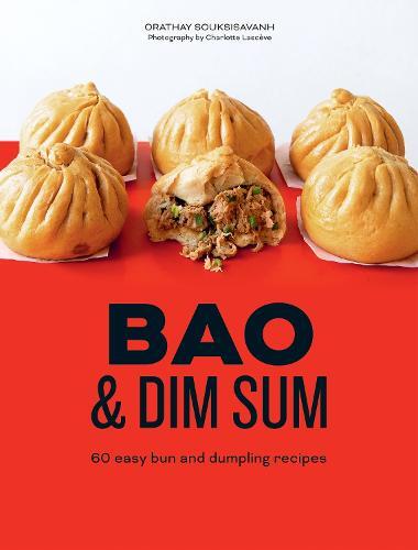 This is the book cover for 'Bao & Dim Sum' by Orathay Souksisavanh