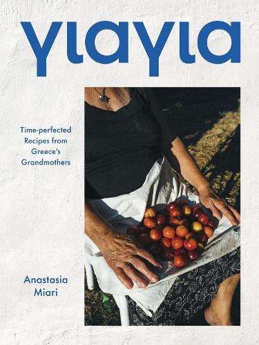 This is the book cover for 'Yiayia' by Anastasia Miari